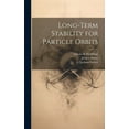 thumbnail image 1 of Long-term Stability for Particle Orbits (Hardcover), 1 of 1