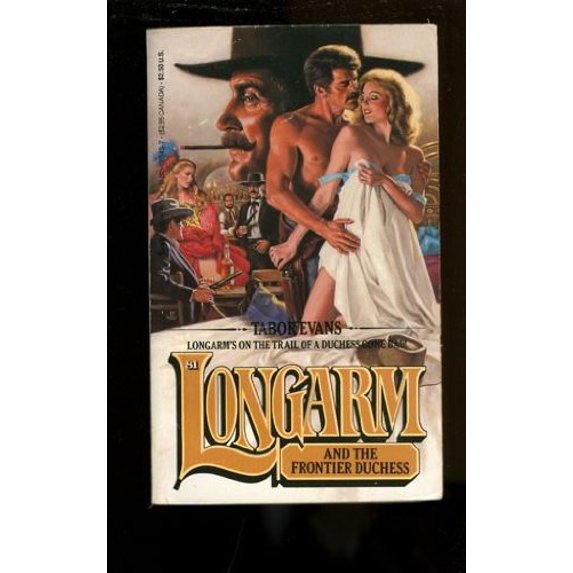 Pre-Owned Longarm 081: Frontier (Mass Market Paperback) 0515083437 9780515083439