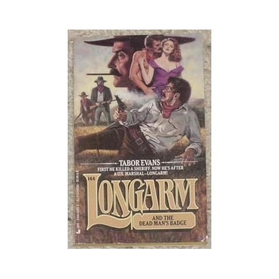 Pre-Owned Longarm 144: And The Dead Man's Badge (Unknown) 0515104728 9780515104721