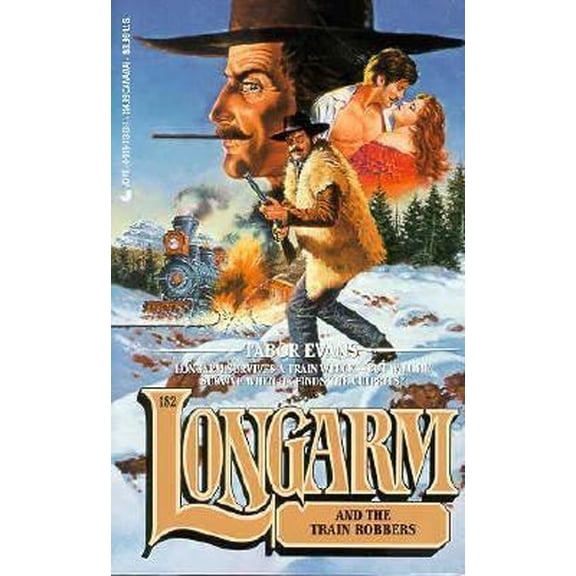 Pre-Owned Longarm 182: Train Rob (Unknown) 0515113131 9780515113136