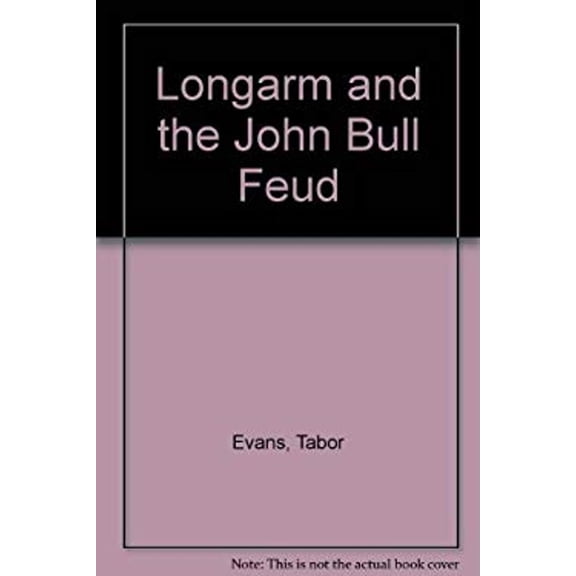 Pre-Owned Longarm 199: John Bull (Mass Market Paperback) 0515116556 9780515116557