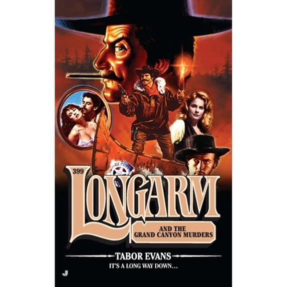 Pre-Owned Longarm #399: Longarm and the Grand Canyon Murders (Unknown) 0515150371 9780515150377