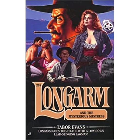 Pre-Owned Longarm and the Mysterious Mistress (Longarm #285) (Unknown) 0515133515 9780515133516