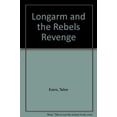 thumbnail image 1 of Pre-Owned Longarm 179: And the Rebel's Revenge (Unknown) 0515112380 9780515112382, 1 of 1