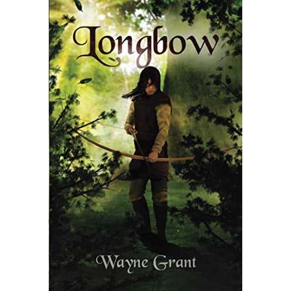 Pre-Owned Longbow (The Saga of Roland Inness) (Paperback) 1502490560 9781502490568