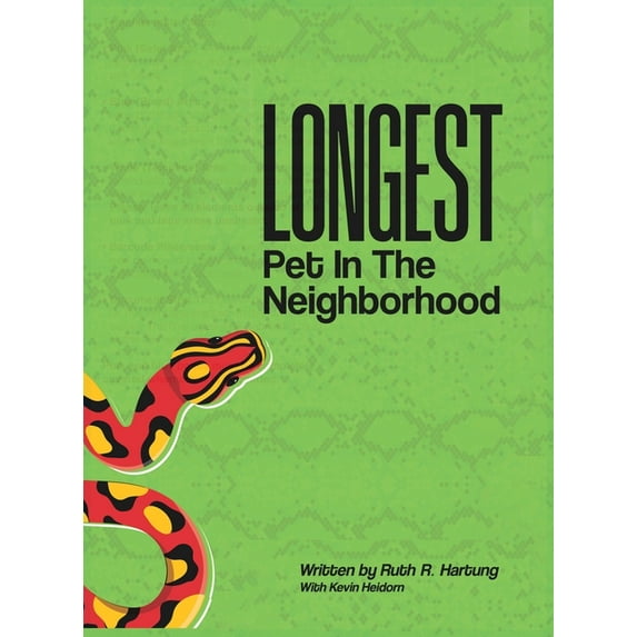 Longest Pet in the Neighborhood, (Hardcover)