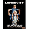 thumbnail image 1 of Longevity Book: 100 Questions, 100 Answers (Paperback), 1 of 1