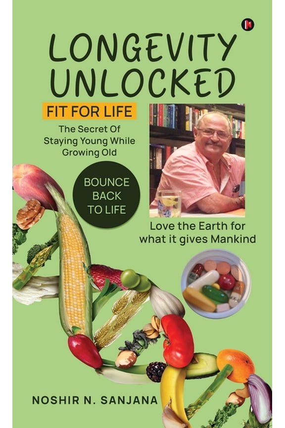 Longevity Unlocked: Fit for Life, (Hardcover)