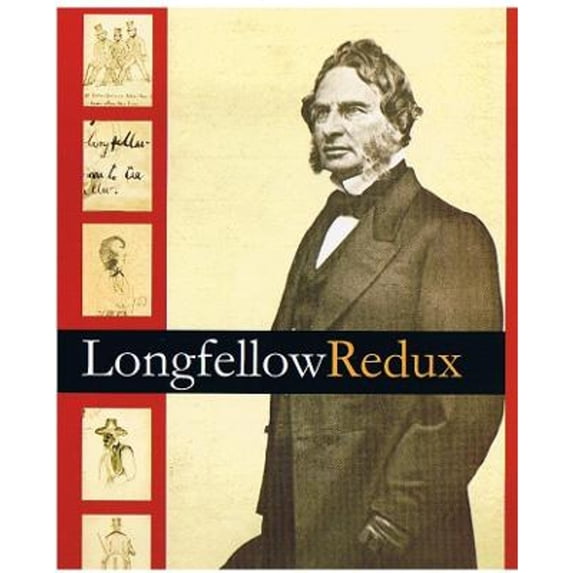 Pre-Owned Longfellow Redux (Hardcover) 025203063X 9780252030635