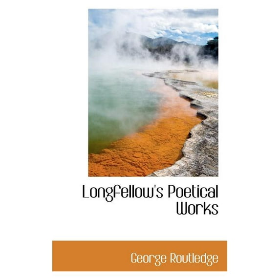 Longfellow's Poetical Works (Paperback)