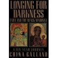 thumbnail image 1 of Pre-Owned Longing for Darkness: Tara and the Black Madonna (Hardcover) 0670828181 9780670828180, 1 of 1