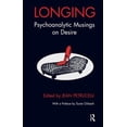 thumbnail image 1 of Pre-Owned Longing: Psychoanalytic Musings on Desire Paperback, 1 of 1