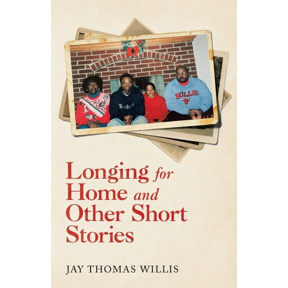Longing for Home and Other Short Stories