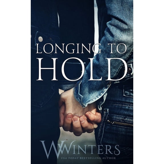 Longing to Hold, (Paperback)