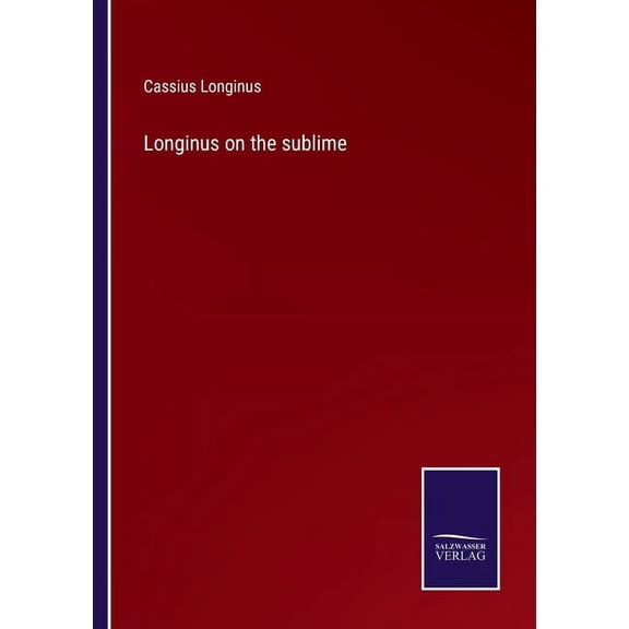 Longinus on the sublime