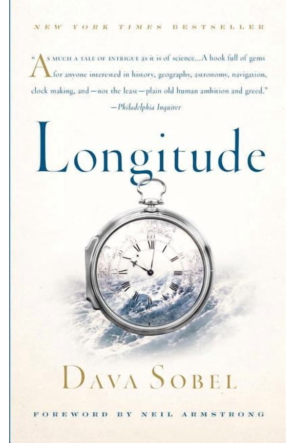Longitude: The True Story of a Lone Genius Who Solved the Greatest Scientific Problem of His Time, (Paperback)