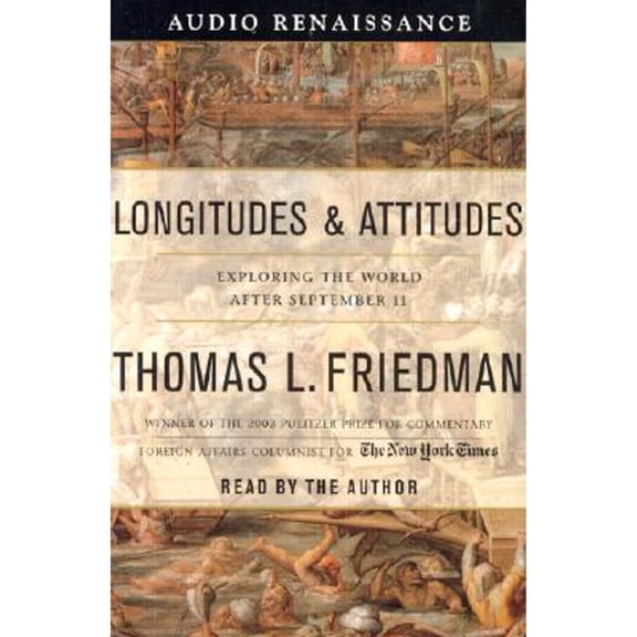 Pre-Owned Longitudes and Attitudes: Exploring the World After September 11 (Audiobook On Cassette Tape) by Thomas L Friedman