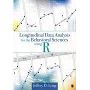 Longitudinal Data Analysis for the Behavioral Sciences Using R, (Hardcover)