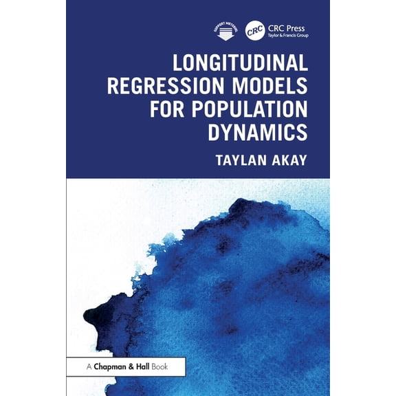 Longitudinal Regression Models for Population Dynamics, (Paperback)