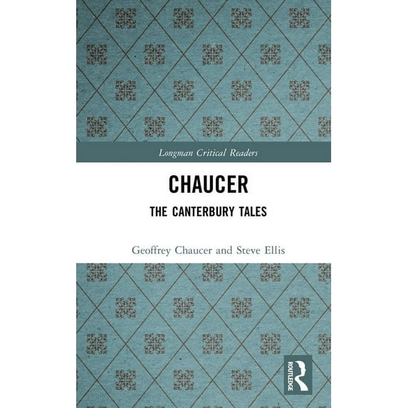 Longman Critical Readers Chaucer: The Canterbury Tales, (Hardcover)
