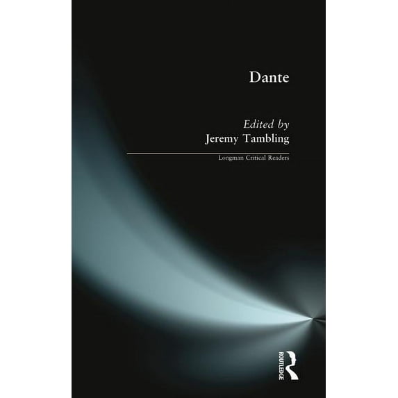 Longman Critical Readers Dante, (Paperback)