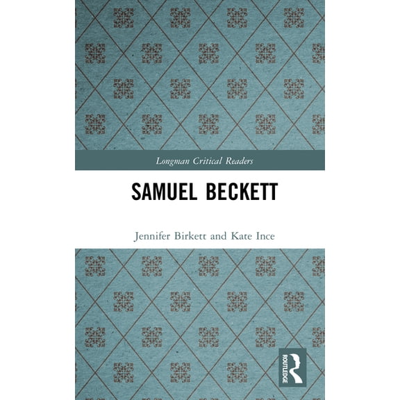 Longman Critical Readers Samuel Beckett, (Hardcover)
