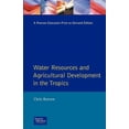 thumbnail image 1 of Longman Development Studies Water Resources and Agricultural Development in the Tropics, (Paperback), 1 of 1