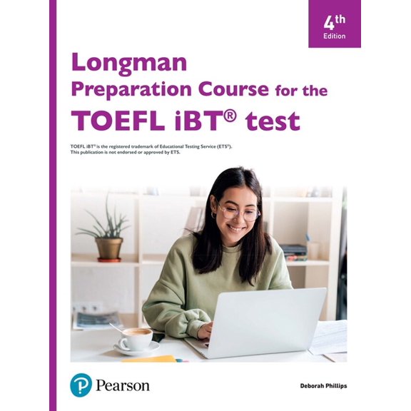 Longman Preparation Course for the TOEFL IBT 4th Edition Student's Book with Ebook, Online Practice and Without Onl, (Paperback)