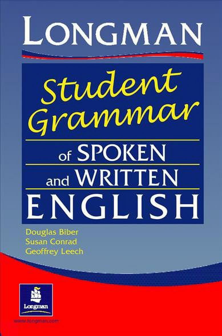 Longman Student Grammar of Spoken and Written English