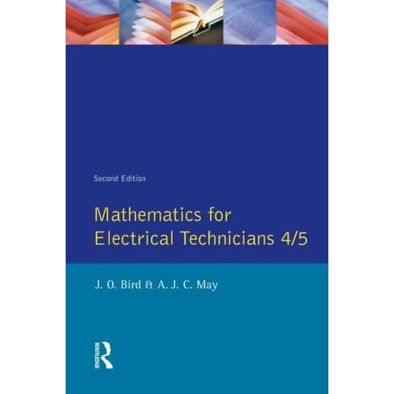 Longman Technician S Mathematics for Electrical Technicians: Level 4-5, (Paperback)