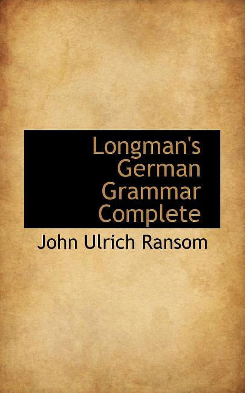 Longman's German Grammar Complete Paperback