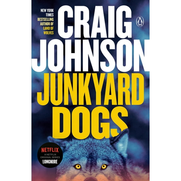 Longmire Mystery Junkyard Dogs: A Longmire Mystery, (Paperback)
