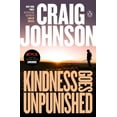 thumbnail image 1 of Longmire Mystery Kindness Goes Unpunished: A Longmire Mystery, (Paperback), 1 of 1