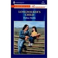 thumbnail image 1 of Pre-Owned Longwalker's Child (Mass Market Paperback) 0373168640 9780373168644, 1 of 1