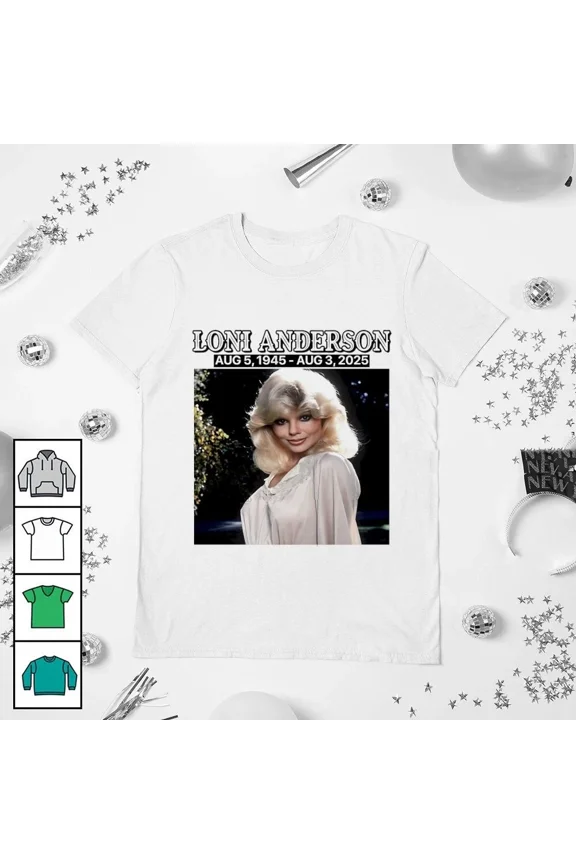 Loni Anderson 1945 2025 memorial WHITE Size S-5XL BTN243