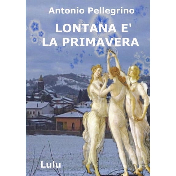 Lontana la primavera, (Paperback)