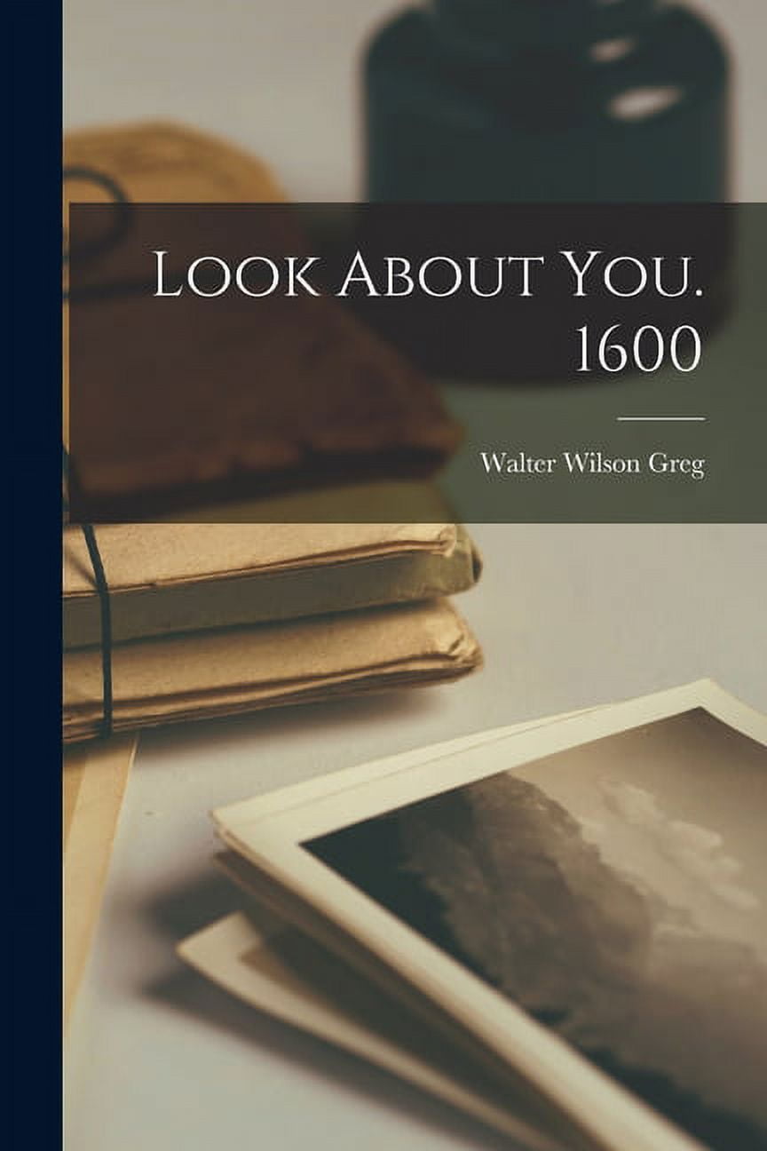 Look About You. 1600 (Paperback)