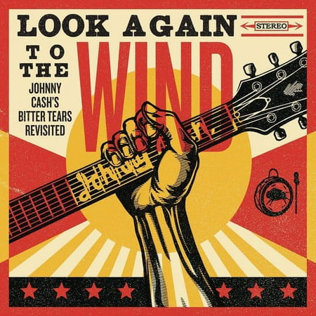Look Again to the Wind: Johnny Cash's Bitter Tears