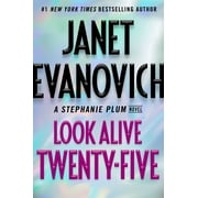 Look Alive Twenty-Five: A Stephanie Plum Novel (Hardcover) by Janet Evanovich