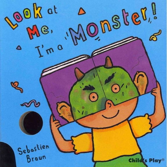 Look At Me: I'm A Monster! (masked Board Books)