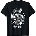 thumbnail image 1 of Look At The Stars Look How They Shine For You - Motivational T-ShirtMen's and women's gift, black and white T-shirt, size: Extra large S-4XL, 1 of 4
