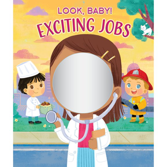 Look, Baby!: Exciting Jobs (Board Book)