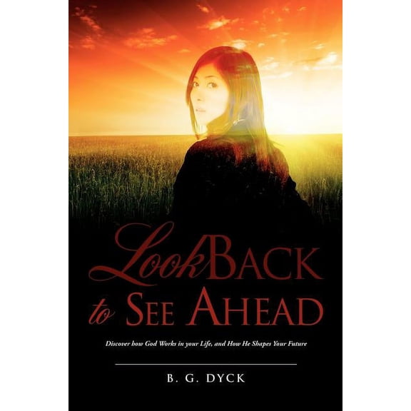 Look Back To See Ahead, (Paperback)