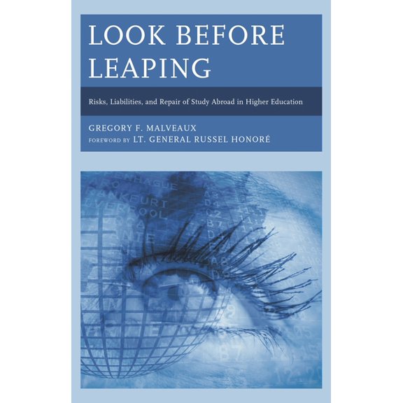 Look Before Leaping: Risks, Liabilities, and Repair of Study Abroad in Higher Education, (Hardcover)