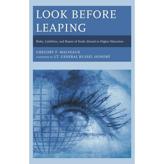 Look Before Leaping: Risks, Liabilities, and Repair of Study Abroad in Higher Education, (Paperback)