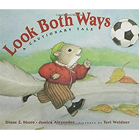 Pre-Owned Look Both Ways: A Cautionary Tale (Hardcover) 1582349681 9781582349688