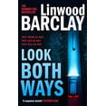 thumbnail image 1 of Pre-Owned Look Both Ways: From the international bestselling author of books like Take Your Breath Away comes an electrifying new crime thriller Hardcover, 1 of 1