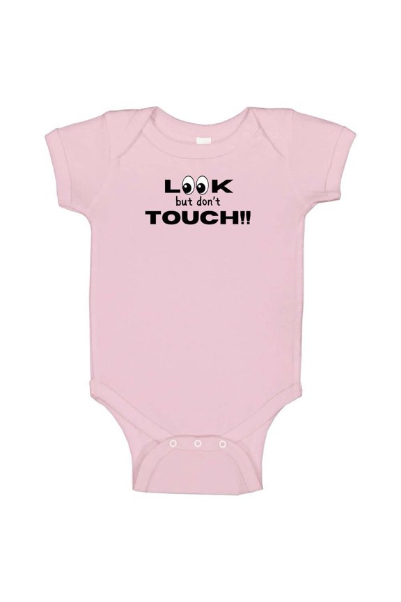 Look But Don't Touch Infant Bodysuit - Baby One Piece