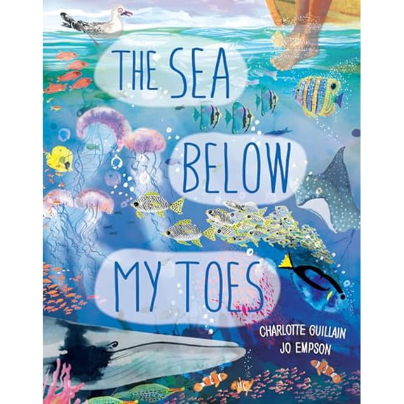 Pre-Owned The Sea Below My Toes (Hardcover) 0711271925 9780711271920