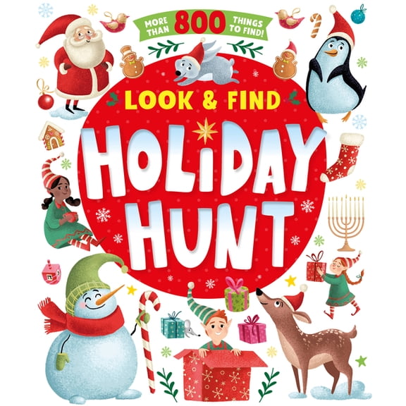 Pre-Owned Look & Find Holiday Hunt: More Than 800 Things to Find!, (Hardcover)
